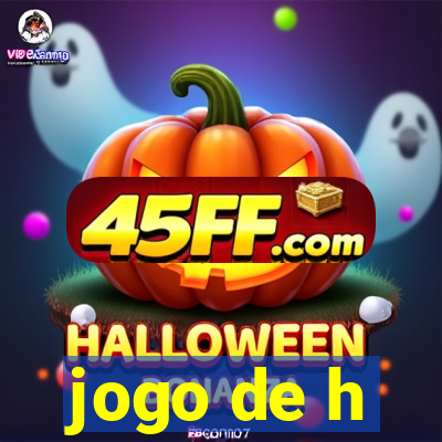 jogo de h